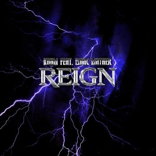 Reign (feat. Isaac Mather)