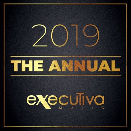 Executiva Music 2019: The Annual