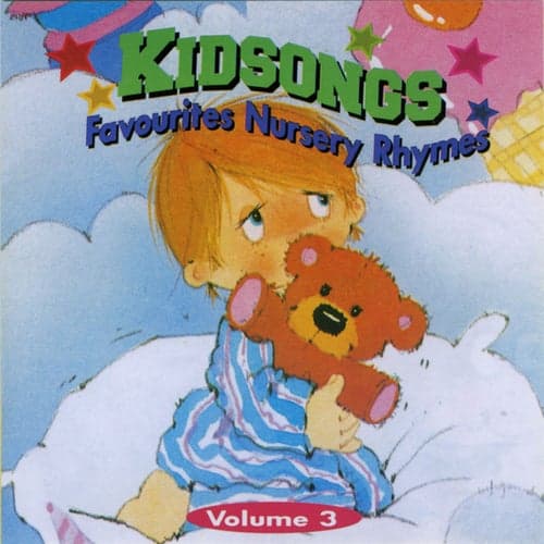Kidsongs (3 Favourites Nursery Rhymes)