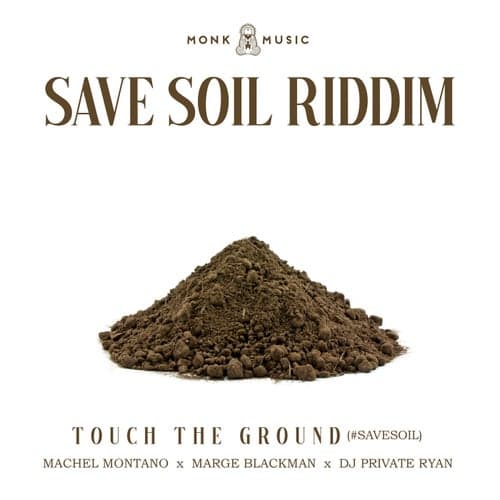 Touch The Ground (#SaveSoil)