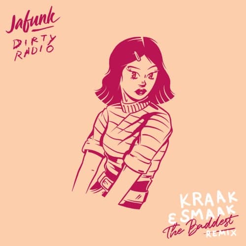 The Baddest (Kraak & Smaak Remix)