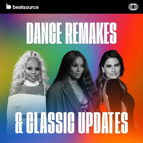 Dance Remakes & Classic Updates playlist
