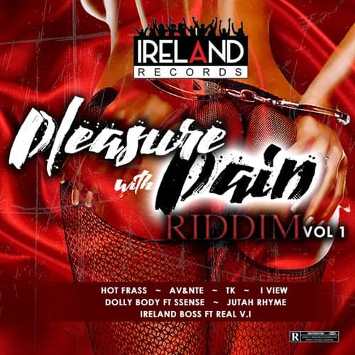 Pleasure with Pain Riddim, Vol. 1