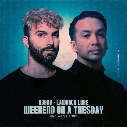 Weekend On A Tuesday (Gian Varela Remix)
