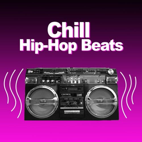 Chill Hip-Hop Beats
