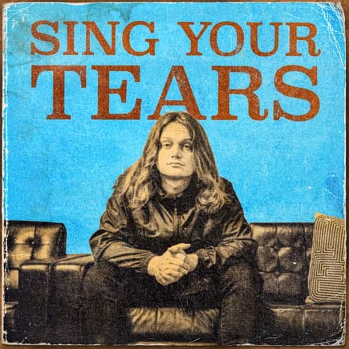 Sing Your Tears