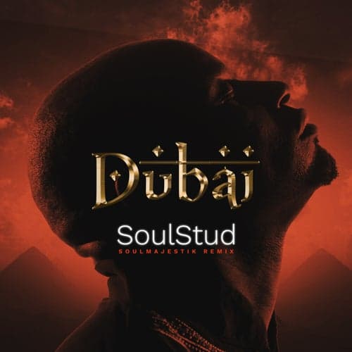 Dubai (Soulmajestik Remix)