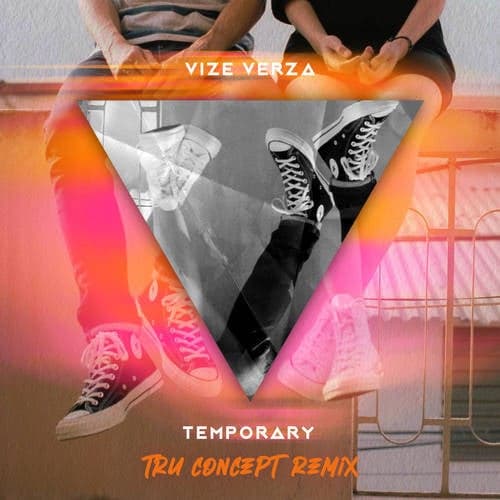 Temporary (TRU Concept Remix)