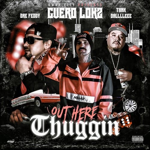 Out Here Thuggin (feat. Dre Feddy & Tank Dallleee)