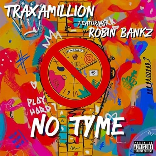 No Tyme (feat. Robin Bankz)