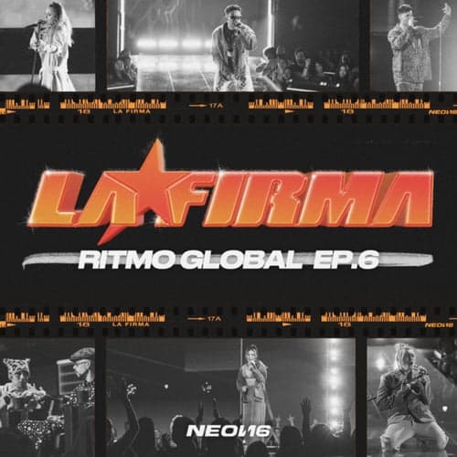 RITMO GLOBAL (EP. 6 / LA FIRMA)