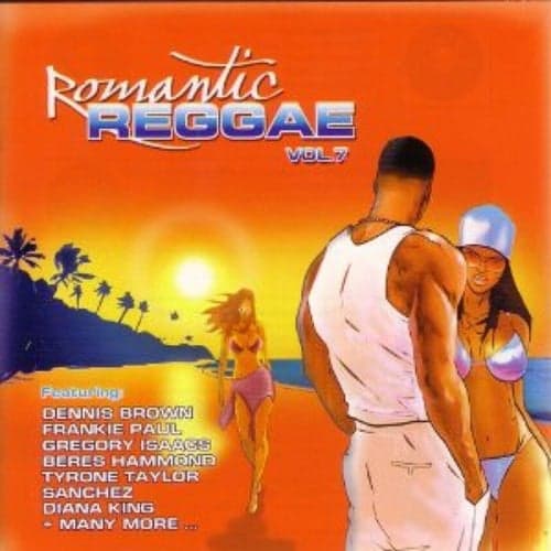 Romantic Reggae Volume 7