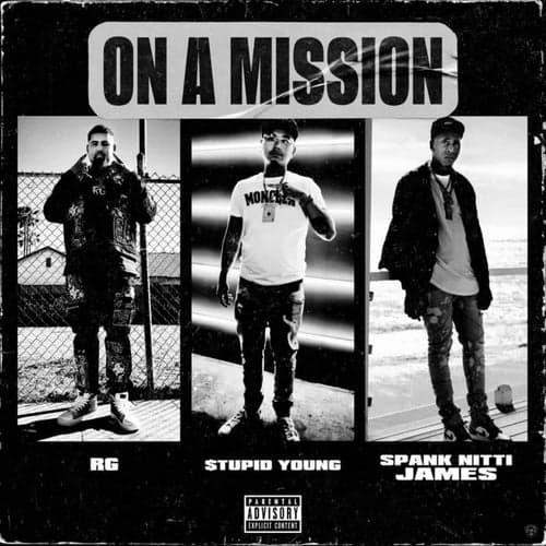 On A Mission (feat. Spank Nitti James)