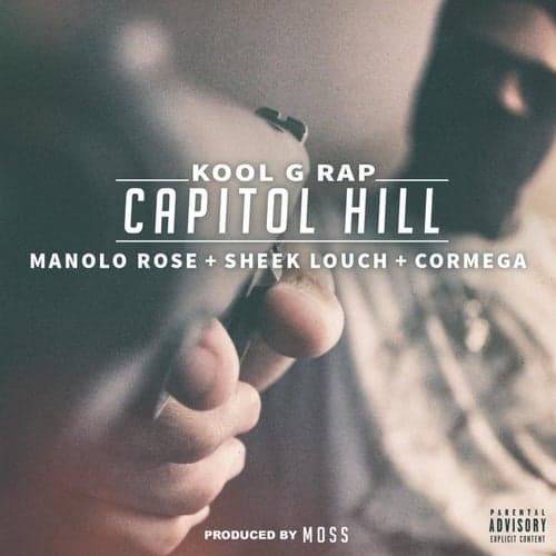 Capitol Hill (feat. Manolo Rose, Sheek Louch & Cormega)