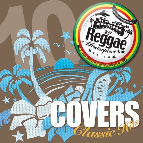 Reggae Masterpiece: Covers Classic Hits 10