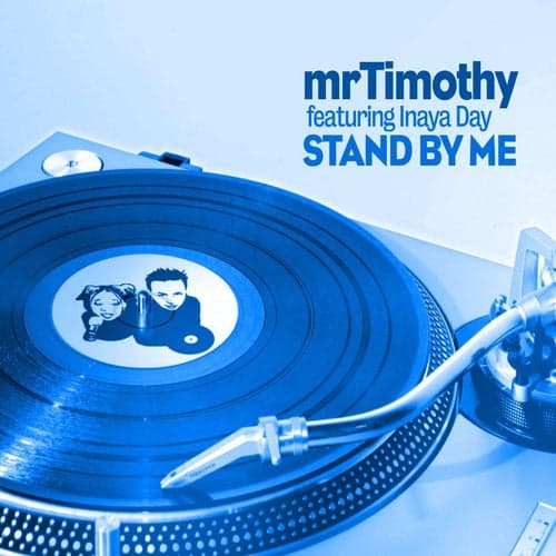Stand By Me (feat. Inaya Day)
