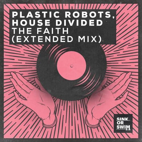 The Faith (Extended Mix)