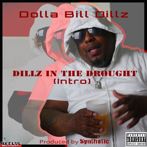Dillz in the Drought