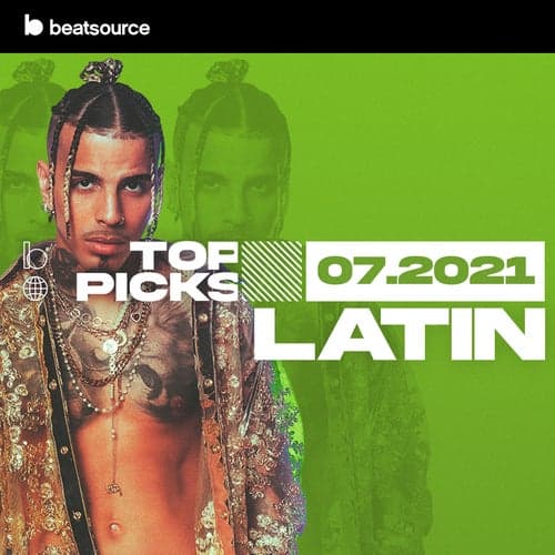 Latin Top Picks July 2021 playlist