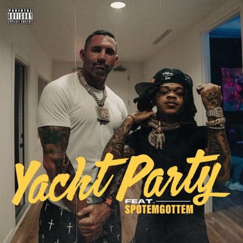 Yacht Party (feat. SpotemGottem)
