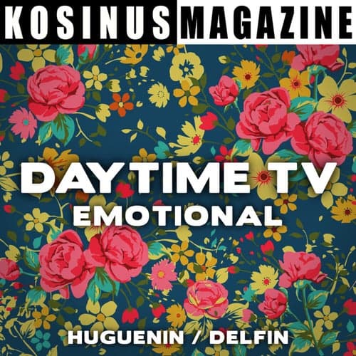 Daytime TV - Emotional