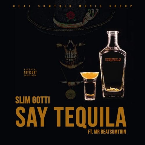 Say Tequila