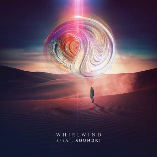 Whirlwind (feat. Soundr)