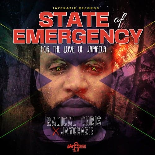 State of Emergency (For the Love of Jamaica)