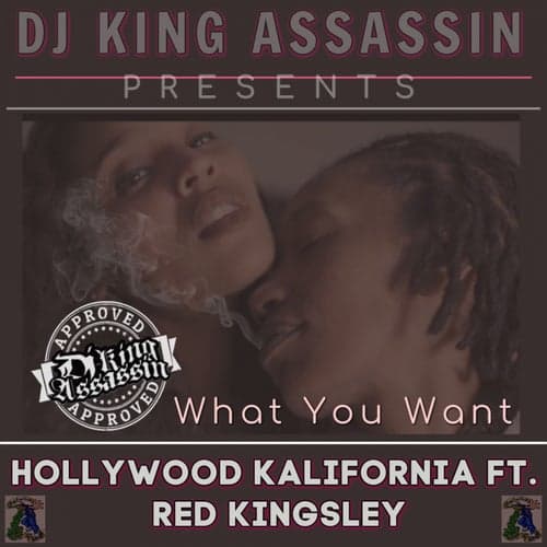 DJ King Assassin Presents Hollywood Kalifornia & Red Kingsley