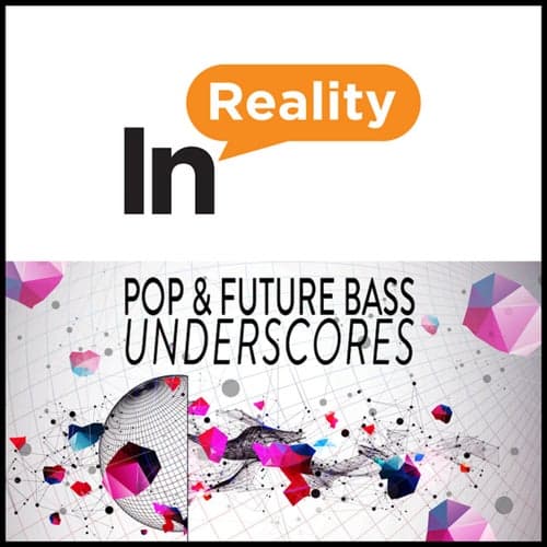 Pop & Future Bass Underscores