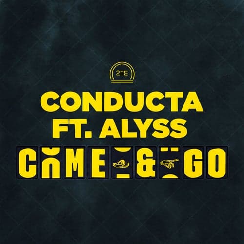 Come & Go (feat. Alyss)