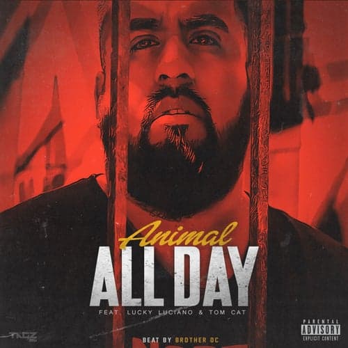 All Day (feat. Lucky Luciano & Tomcat)