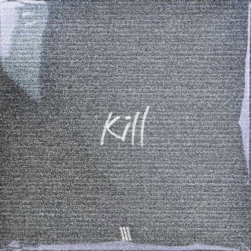 Kill (feat. KIM SEUNG MIN)