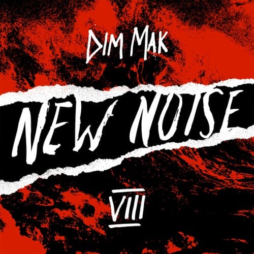 Dim Mak Presents New Noise, Vol. 8