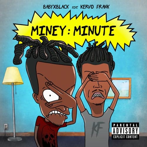 Miney Minute (feat. Kervo Frank)