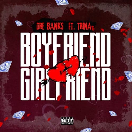 Boyfriend, Girlfriend (feat. Trina)