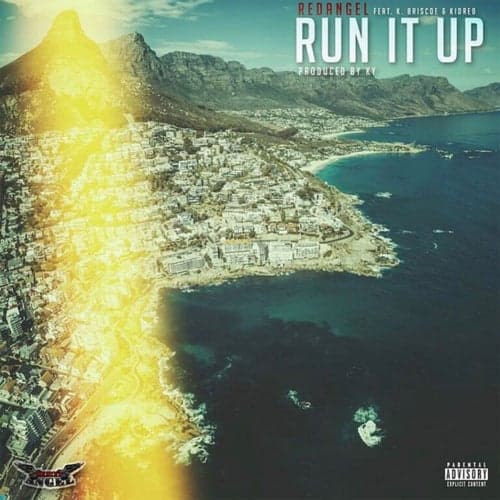 Run It Up (feat. K. Briscoe & Kidred)