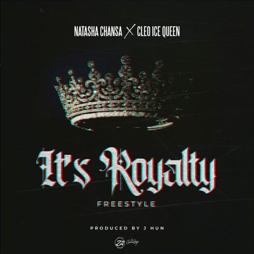 It's Royalty (feat. Cleo Ice Queen)