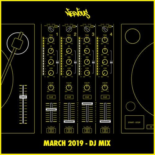 Nervous March 2019: DJ Mix