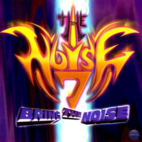 The Noise 7 - Bring The Noise