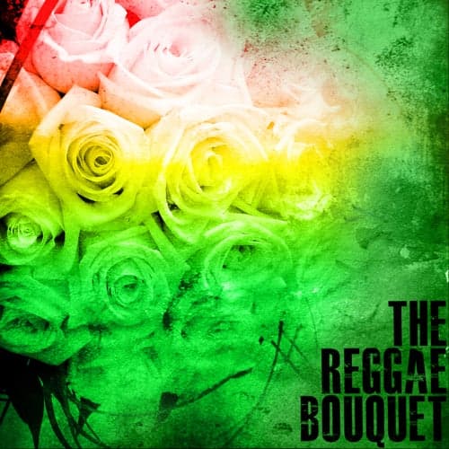 The Reggae Bouquet