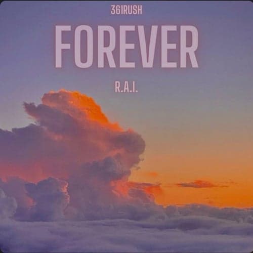 FOREVER (feat. 361RUSH)