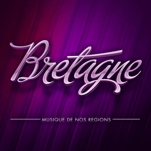 Musique de nos régions: Bretagne (50 musiques traditionnelles du folklore breton)