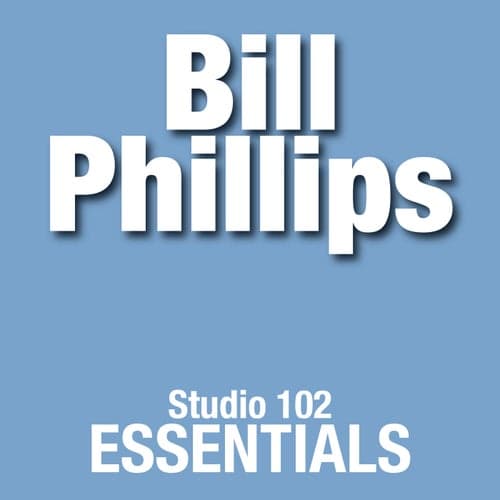 Bill Phillips: Studio 102 Essentials