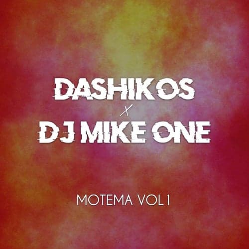 Motema, Vol. 1 (feat. DJ Mike One)