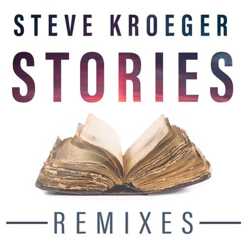 Stories - Remixes