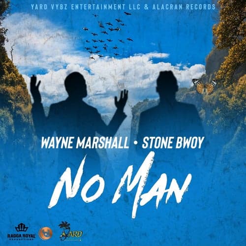 No Man (feat. Stone Bwoy) - Single