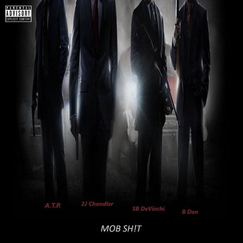 MOB Shit (feat. SB, B Don, 2J Chandler & A.T.P)