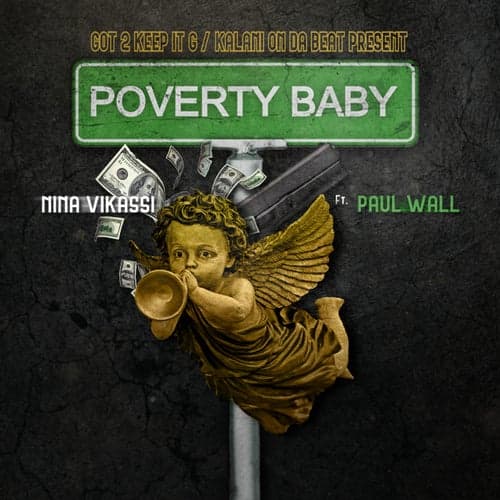 Poverty Baby (feat. Paul Wall)