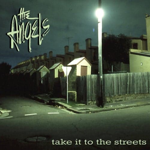 Take It To The Streets
